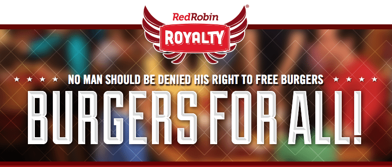 Say it with burgers & brews Through April 22nd, Red Robin is hosting a Royalty Members Appreciation Week and offering Royalty members several special deals that are valid when you make a $10 purchase. If you’re not yet a Royalty member, head over here and get signed up and then take advantage of the following offers Monday, April 16th – FREE Milkshake w/ $10 purchase.