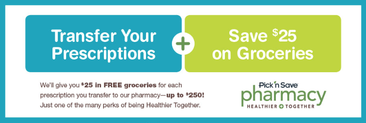 Pick 'n Save Pharmacy Prescription Transfers Promotion