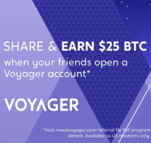 Voyager Crypto Asset Broker $25 Free BTC Credit