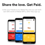 Metal Pay App Referral Bonus