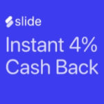 Slide App Instant Cash Back Referral Bonuses