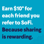 SoFi Mobile App Referral Promotion