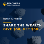 Teachers Federal Credit Union $50 Referral Bonuses