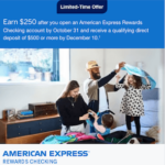 American Express Rewards Checking $250 Cash Bonus