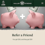 Valley Strong Credit Union Referral Bonuses