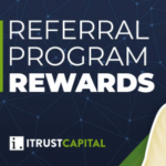 iTrustCapital $100 Bonus Referral Rewards