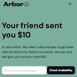 Arbor Energy - Lower Electric Bill: $10 Bonus + $10 Referrals